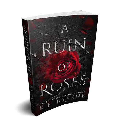 A Ruin Of Roses paperback (Deliciously Dark Fairytales - B&tB series, book 1)