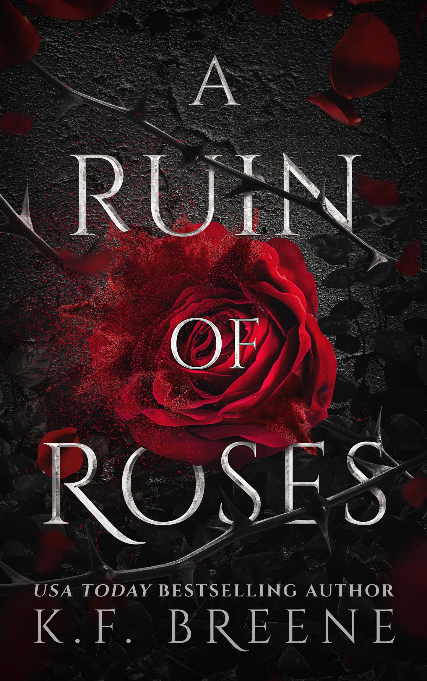 A Ruin Of Roses paperback (Deliciously Dark Fairytales - B&tB series, book 1)