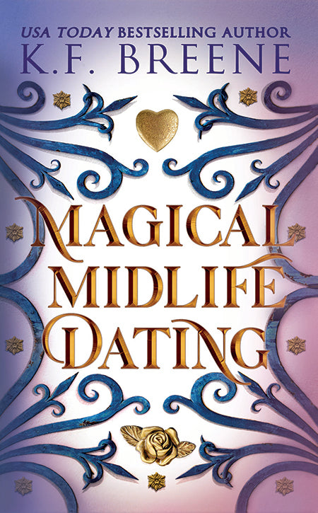 Magical Midlife Dating (Leveling Up series, book 2), 2nd Edition