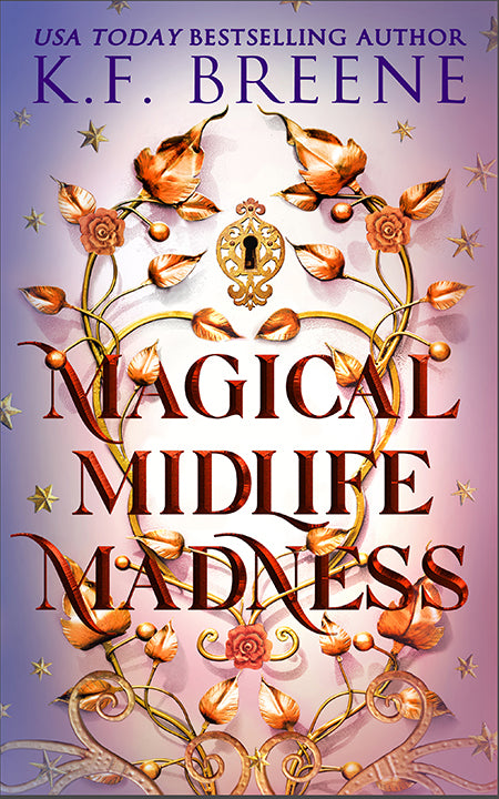 Magical Midlife Madness (Leveling Up series, book 1), 2nd Edition